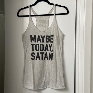 Light heather grey tank top “Maybe today, Satan”